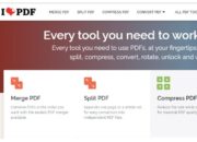 Cara Menggunakan iLovePDF untuk Edit File PDF, Mudah dan Gratis